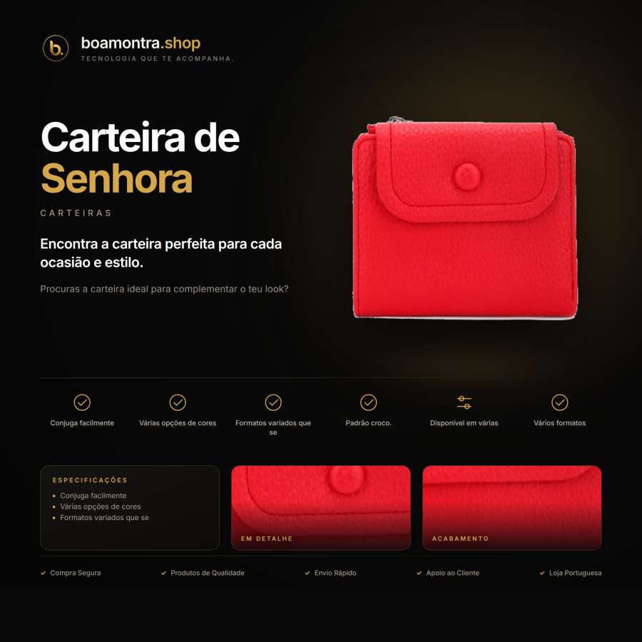 Conjuga a tua mala com Carteira de Senhora