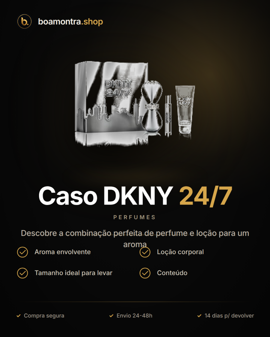 Fragrância e Cuidado: Caso DKNY 24/7