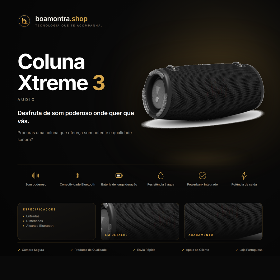 Potência e qualidade com a Coluna Xtreme 3