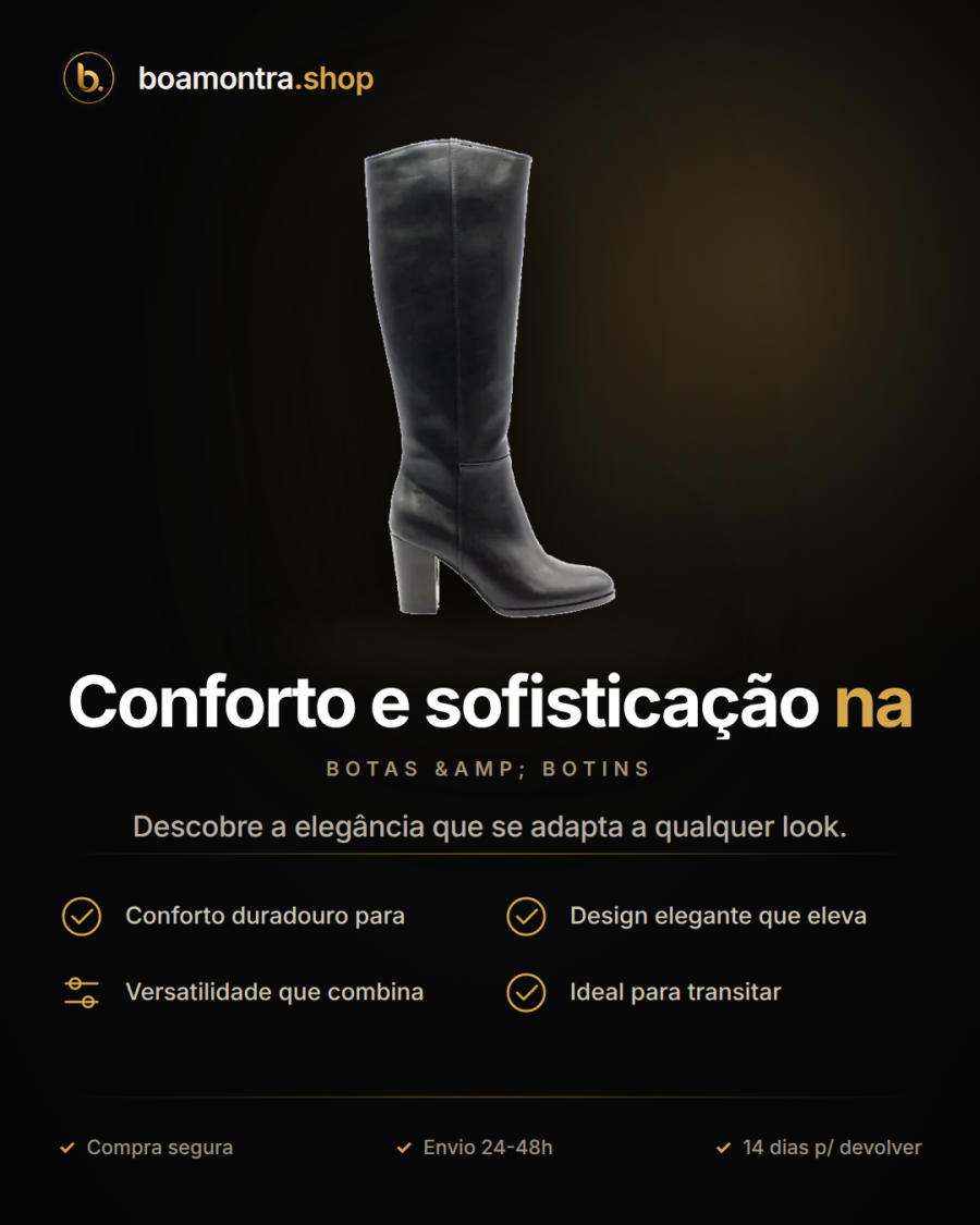 Conforto e sofisticação na bota de cano alto