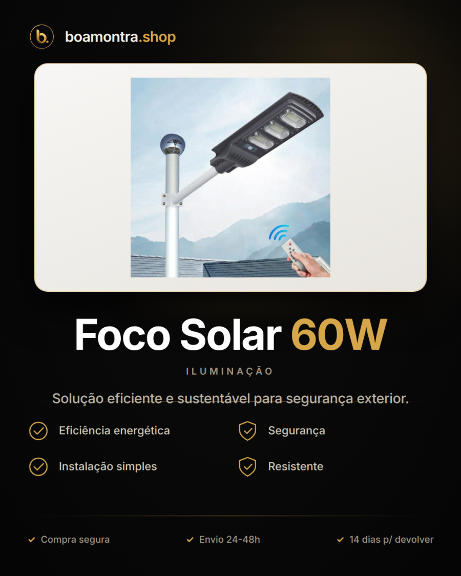 Ilumina Exteriores com Foco Solar 60W