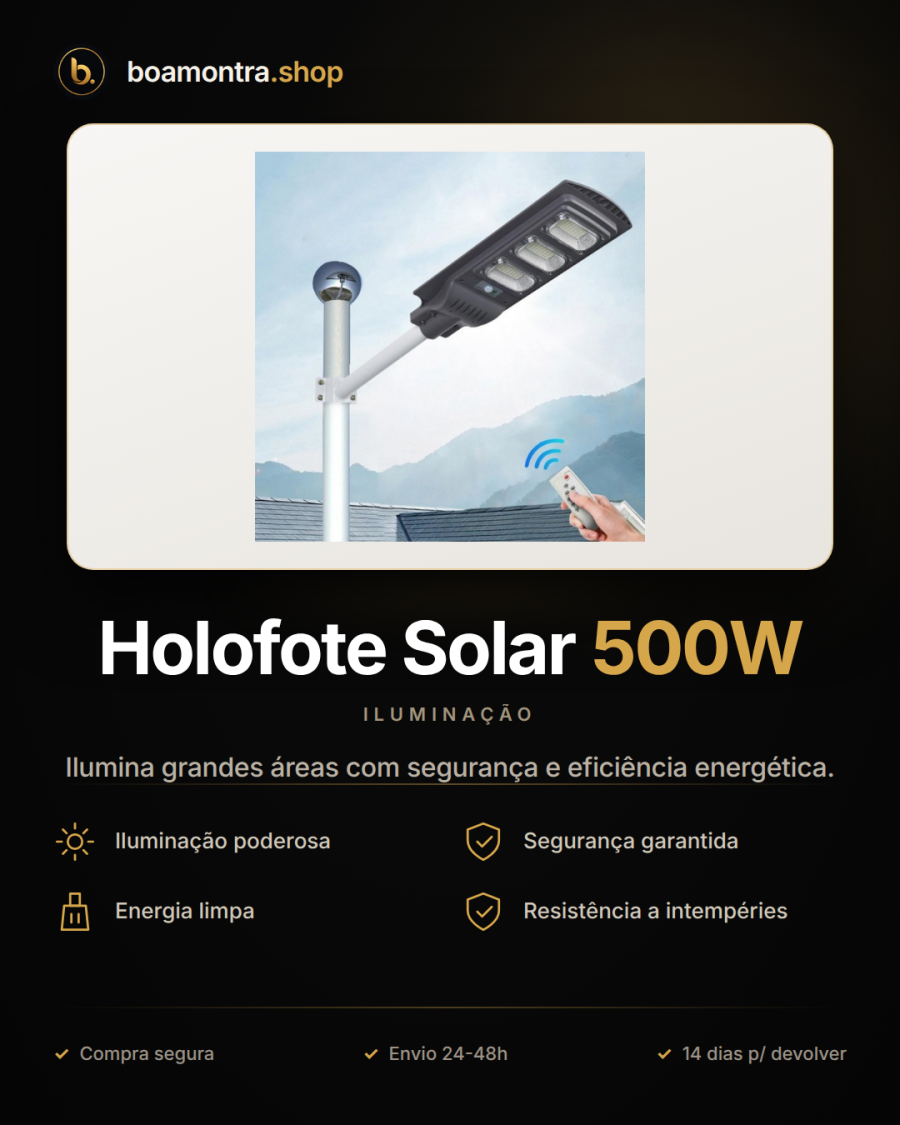 Iluminação Sustentável com Holofote Solar 500W