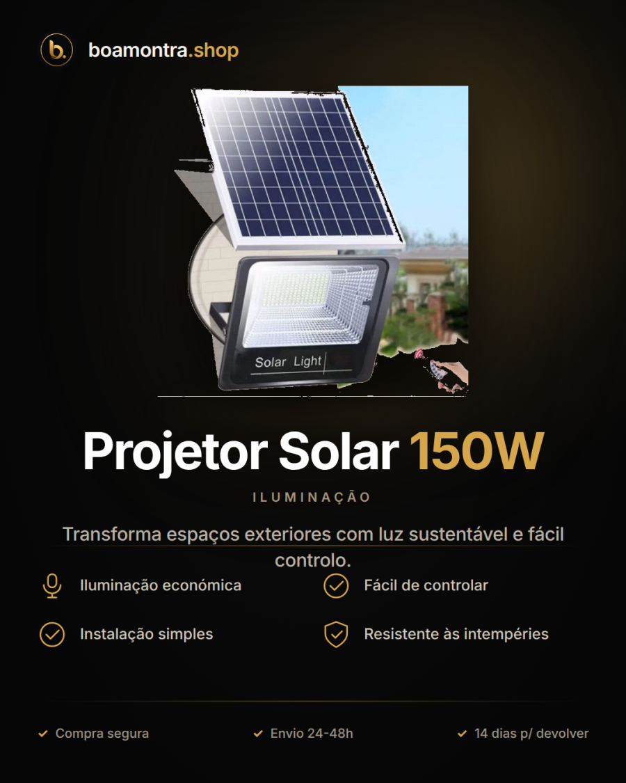 Ilumina o exterior com Projetor Solar 150W