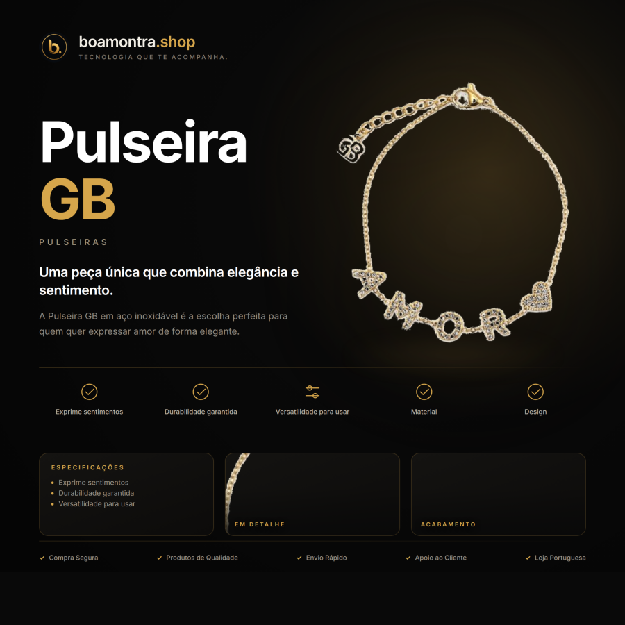 Exprime o teu amor com a Pulseira GB
