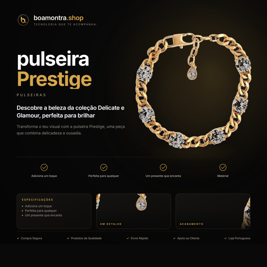 Elegância diária com pulseira Prestige
