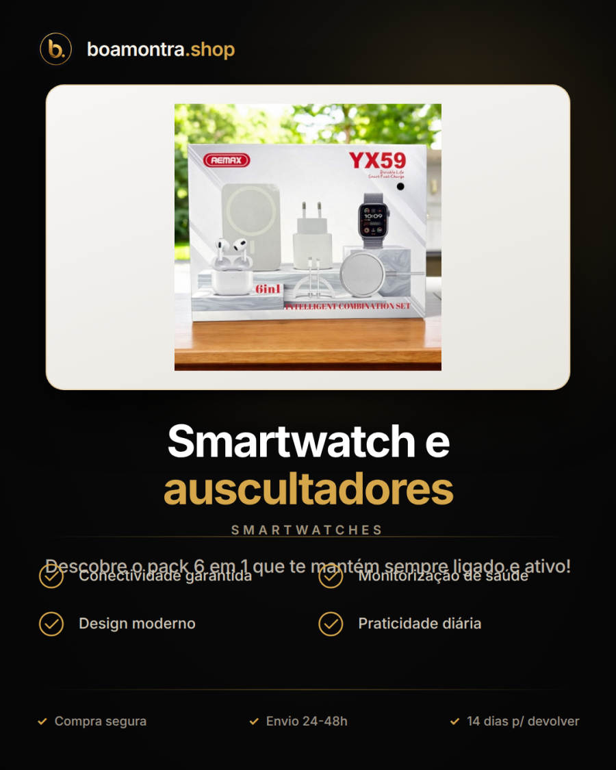 Conectividade e Praticidade com Smartwatch e Fones