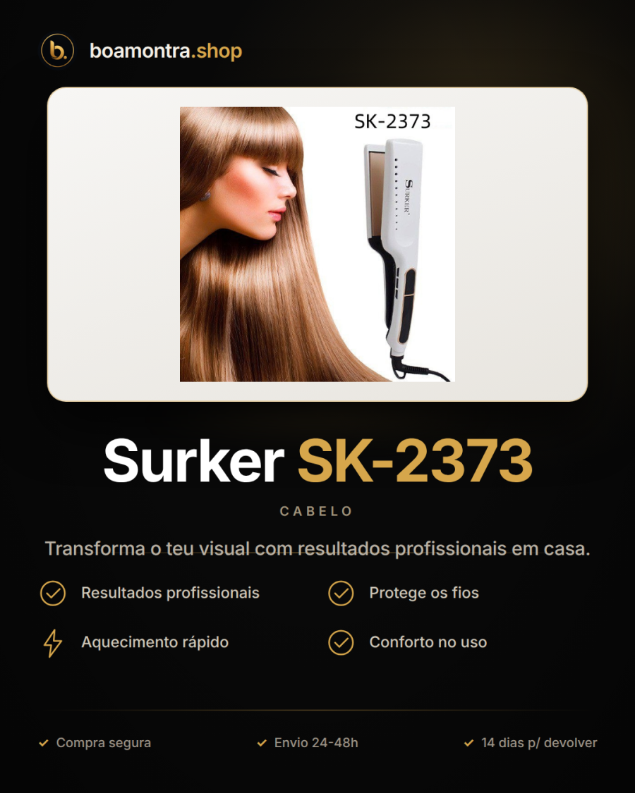 Cabelos Lisos e Brilhantes com Surker SK-2373