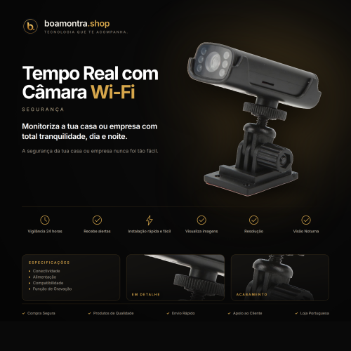 Segurança em Tempo Real com Câmara Wi-Fi