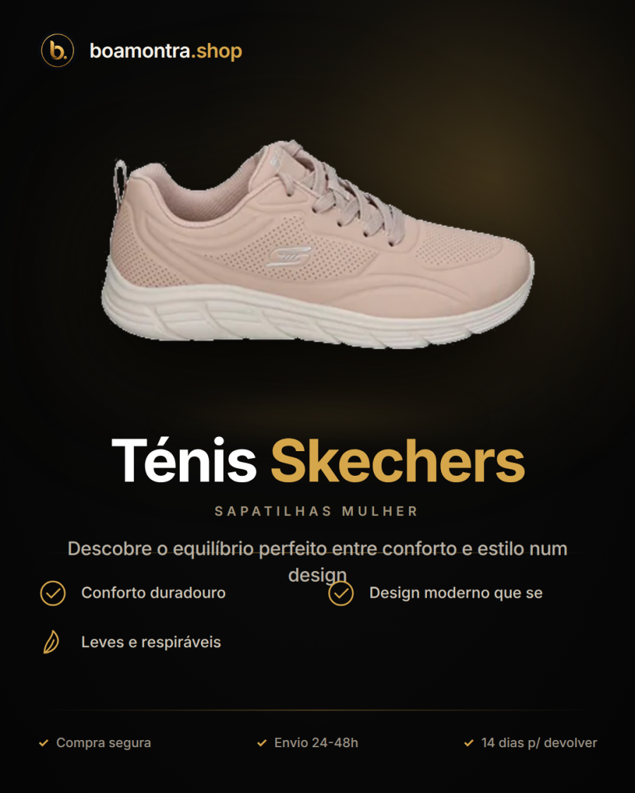 Conforto e Estilo com Ténis Skechers