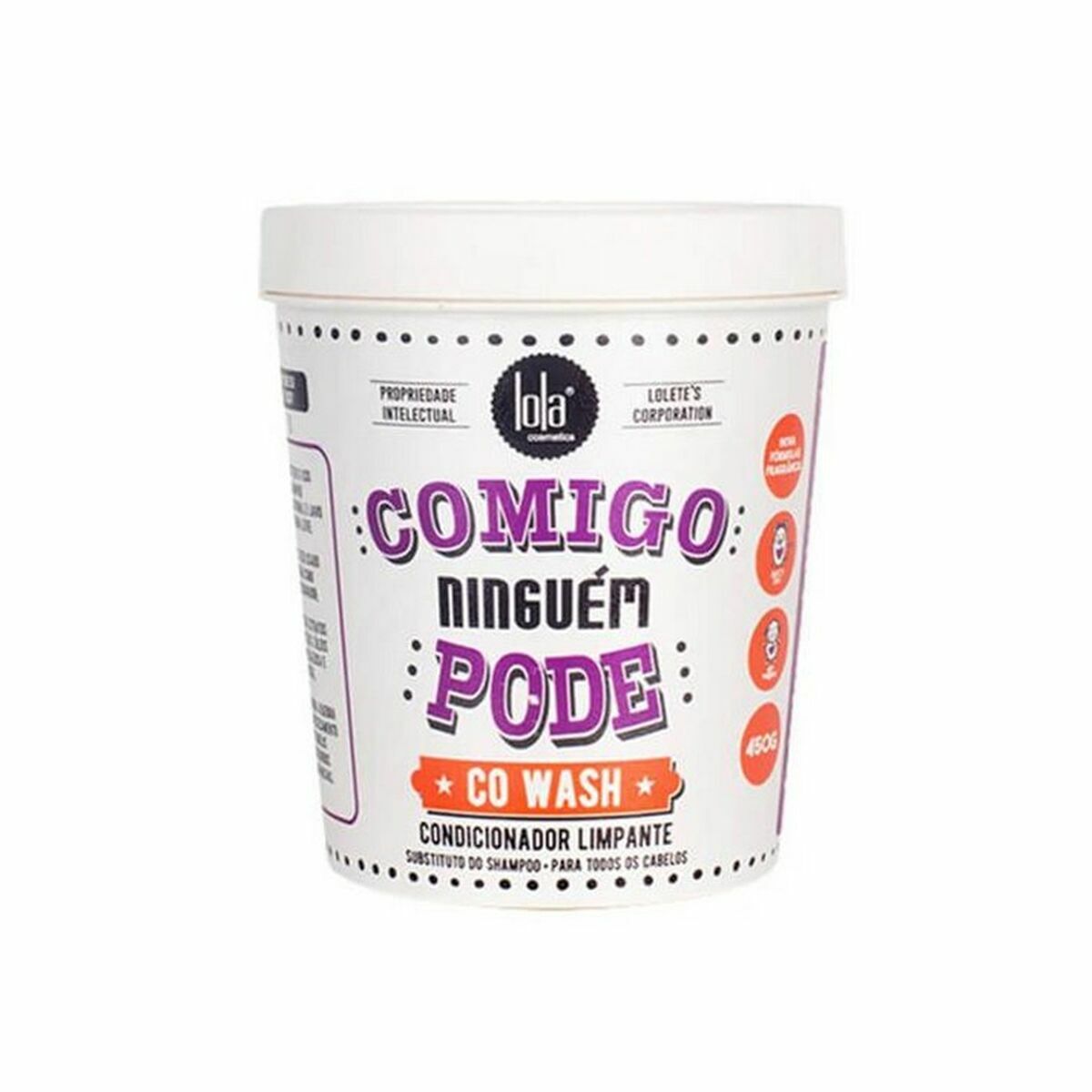Condicionador Lola Cosmetics COMIGO NINGUÉM PODE 450 g